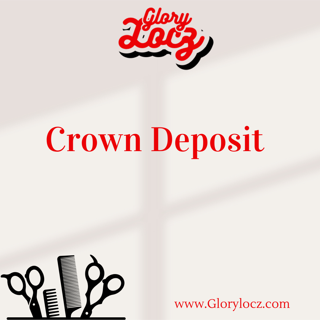 Crown Care Deposit— $100